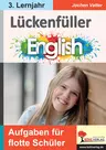 Lückenfüller ENGLISCH / ab 3. Lernjahr - Englisch