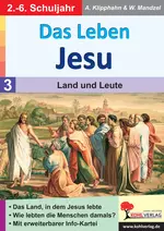 Das Leben Jesu: Land und Leute - Unterrichtseinheit Religion - Religion