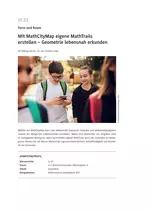 Geometrie: Mit MathCityMap eigene MathTrails erstellen - Geometrie lebensnah erkunden - Mathematik