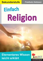 Einfach Religion - Elementares Wissen leicht erklärt - Religion