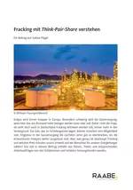 Fracking mit Think-Pair-Share verstehen - Unterrichtseinheit Chemie - Chemie