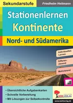 Stationenlernen Kontinente / Nord- und Südamerika - Individuelles Lernen - Erdkunde/Geografie
