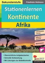 Stationenlernen Kontinente / Afrika - Lernen an Stationen Erdkunde / Geografie - Erdkunde/Geografie