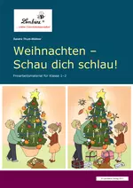 Weihnachten - schau dich schlau! - Freiarbeitsmaterialien für die Klassen 1 und 2 - Deutsch