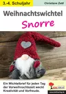 Weihnachtswichtel Snorre - Ein Wichtelbrief für jeden Tag der Vorweihnachtszeit weckt Kreativität und Vorfreude - Deutsch
