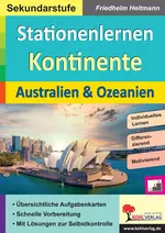 Stationenlernen Kontinente / Australien & Ozeanien - Die Kontinente der Erde kennenlernen - Erdkunde/Geografie