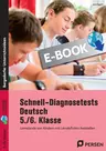 Schnell-Diagnosetests Deutsch 5./6. Klasse - Lernstärke von Kindern mit Lerndefiziten feststellen - Deutsch