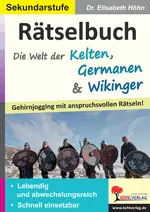 Rätselbuch Die Welt der Kelten, Germanen & Wikinger - Gehirnjogging mit anspruchsvollen Rätseln! - Geschichte