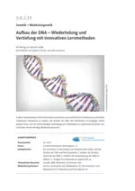 Genetik: Aufbau der DNA - Wiederholung und Vertiefung mit innovativen Lernmethoden - Biologie