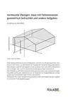 Analytische Geometrie - Haus mit Fahnenmasten geometrisch betrachtet und andere Aufgaben - Mathematik
