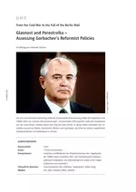 Glasnost and Perestroika. Assessing Gorbachev's Reformist Policies - Geschichte bilingual - Geschichte