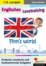 Englisches Lesetraining - Finn's world - Einfache Lesetexte und textbasierende Aufgaben - Englisch