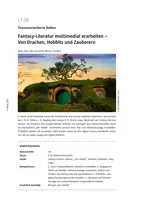 Fantasy-Literatur multimedial erarbeiten - Von Drachen, Hobbits und Zauberern - Deutsch