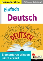 Einfach Deutsch - Elementares Wissen leicht erklärt - Deutsch