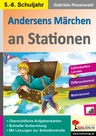 Andersens Märchen an Stationen / Klasse 5-6 - Übersichtliche Aufgabenkarten zum selbstständigen Arbeiten in der Freiarbeit - Deutsch