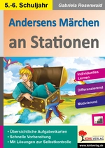 Andersens Märchen an Stationen / Klasse 5-6 - Übersichtliche Aufgabenkarten zum selbstständigen Arbeiten in der Freiarbeit - Deutsch