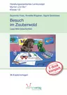 Besuch im Zauberwald - Lese-Mal-Geschichten - Deutsch in der Grundschule - Deutsch