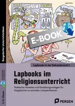Lapbooks im Religionsunterricht 5./6. Klasse - Praktische Hinweise und Gestaltungsvorlagen für Klappbücher zu zentralen Lehrplanthemen - Religion