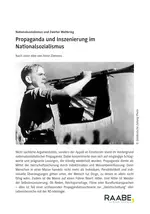Propaganda und Inszenierung im Nationalsozialismus - Nationalsozialismus und Zweiter Weltkrieg  - Geschichte