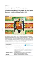 Franquismo y memoria histórica - Die Geschichte Spaniens multimedial erarbeiten - Spanisch