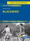 Matthias Brand: Blackbird (Gegenwartsliteratur) - Textanalyse und Interpretation mit Zusammenfassung, Inhaltsangabe, Charakterisierung, Szenenanalyse, Prüfungsaufgaben uvm - Deutsch