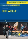 Morton Rhue: Die Welle (Gegenwartsliteratur) - Textanalyse und Interpretation mit Inhaltsangabe und Abituraufgaben mit Lösungen - Deutsch