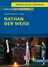 Gotthold Ephraim Lessing: Nathan der Weise - Interpretation - Textanalyse und Interpretation mit Zusammenfassung, Inhaltsangabe, Charakterisierung, Szenenanalyse und Prüfungsaufgaben u. v. m.  - Deutsch