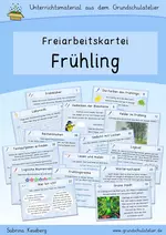 Freiarbeitskartei: Frühling (Aufgabenkartei) - Lernbereiche Schreiben, Lesen, mündlicher Sprachgebrauch, Sachunterricht, Kunst, Mathematik, Konzentration und Logik - Fachübergreifend