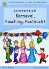 Lernwerkstatt Karneval, Fasching, Fastnacht - Differenzierte Arbeitsblätter und Lernspiele zur 5. Jahreszeit - Fachübergreifend