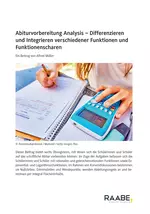 Differenzieren und Integrieren verschiedener Funktionen und Funktionenscharen - Abiturvorbereitung Analysis - Mathematik