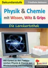 Physik und Chemie mit Wissen, Witz & Grips - Die Lernkarthothek - 400 Karten zu den Fachbereichen Physik & Chemie zur Wiederholung und Festigung - Chemie