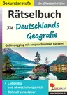 Rätselbuch zu Deutschlands Geografie - Gehirnjogging mit anspruchsvollen Rätseln! - Erdkunde/Geografie