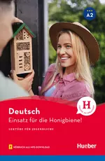 Einsatz für die Honigbiene! - Lektüre für Jugendliche - mit Audios onlne - DaF/DaZ