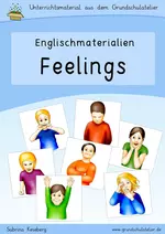 Feelings (Gefühle) - Bildkarten (flashcards), Arbeitsblätter, Lernspiele, u.m. mit Sprechanlässen, Hörverstehensübungen, Schreibaufgaben und Leseübungen - Englisch