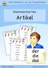 Artikel, Begleiter (Klammerkarten) - 60 Klammerkarten zur Bestimmung des Artikels (Begleiters) - Deutsch