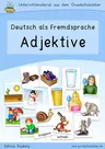 DaF/DaZ: Adjektive (Gegensätze) - Unterrichtseinheit Deutsch als Fremdsprache / Deutsch als Zweitsprache - DaF/DaZ