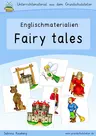 Fairy tales (Märchen) - Arbeitsblätter, Bildkarten, Lernspiele etc. - Englisch