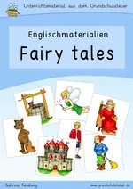 Fairy tales (Märchen) - Arbeitsblätter, Bildkarten, Lernspiele etc. - Englisch