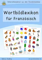 Wortbildlexikon für den Französischunterricht - Französischmaterialien für die Grundschule und weiterführende Schulen - Französisch