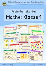 Freiarbeitskartei: Mathe Klasse 1 - 288 Karteikarten für den Mathematikunterricht der ersten Klasse - Mathematik