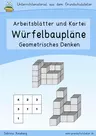 Würfel-Baupläne - Geometrisches Denken - 52 Karteikarten zur Geometrie/Förderung der räumlichen Vorstellung - Mathematik
