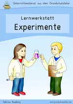 Lernwerkstatt Experimente für die Grundschule (Experimentieren) - Lernwerkstatt Sachunterricht - Sachunterricht