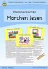 Märchen (Klammerkarten zum Leseverständnis), Gebrüder Grimm, Hans Christian Andersen, Ludwig Bechstein - Lesetraining Märchen - Deutsch