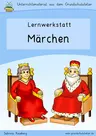 Lernwerkstatt Märchen - Deutsch