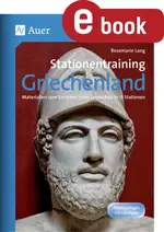 Stationenlernen Griechenland - Materialien zum Erstellen eines Lernzirkels in 15 Stationen - Geschichte