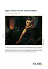 Hygins Fabulae und der Herkules-Mythos - Latein Biografie, Roman, Erzählung - Latein