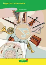 Legekreis Instrumente - Wissensabfrage und Wiederholung - Musik