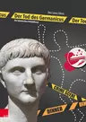 Der Tod des Germanicus - ein lateinisches Krimidinner - Spiel aus der römischen Antike - Latein