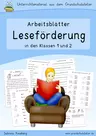 Arbeitsblätter Lesen in den Klassen 1 und 2 - Lesetraining - Arbeitsblätter für das Lesen lernen - Deutsch