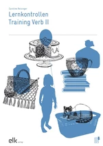 Lernkontrollen Training Verb II - Sprache im Fokus - Deutsch